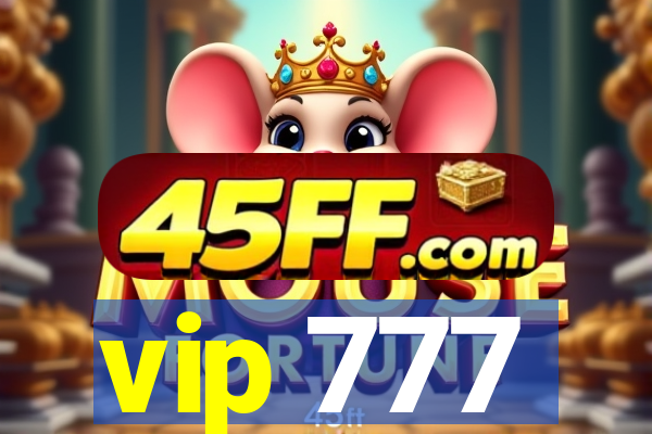 vip 777